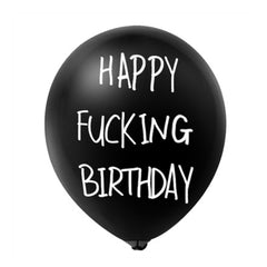 Happy Fucking Birthday Latex Balloon