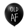 Old As Fuck Happy Birthday Latex Balloon